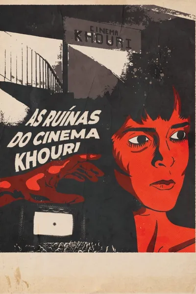 The Ruins of Cinema Khouri