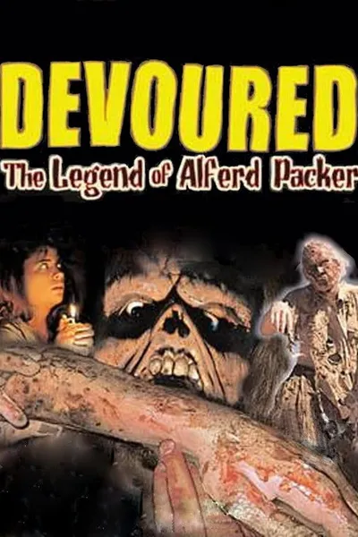 Devoured: The Legend Of Alferd Packer