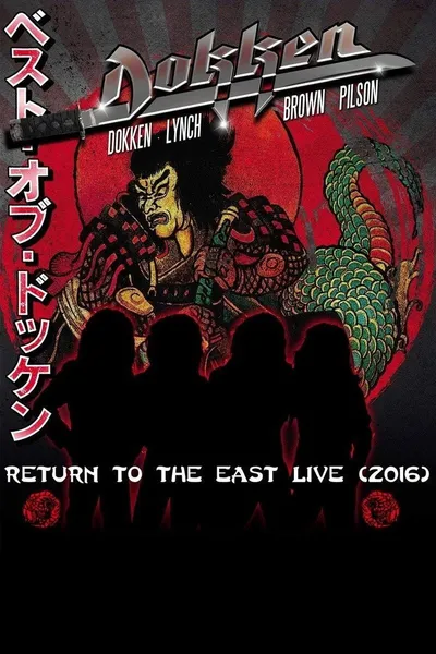 Dokken: Return to the East Live 2016