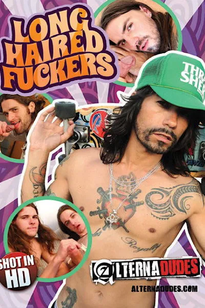 Long Haired Fuckers