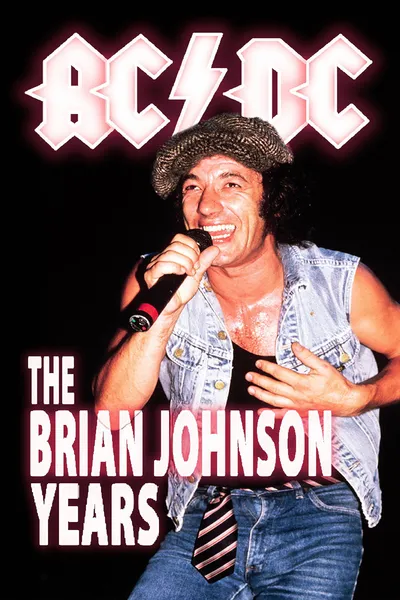 AC/DC: The Brian Johnson Years