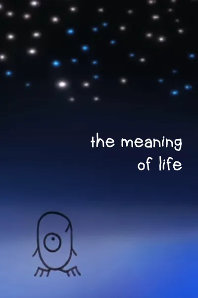 The Meaning of Life