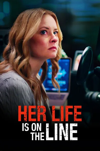 Her Life Is on the Line