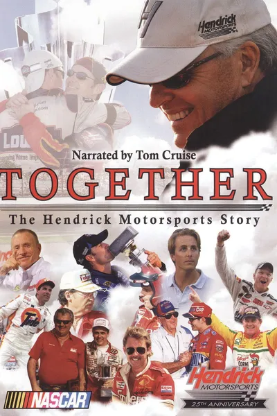 Together: The Hendrick Motorsports Story