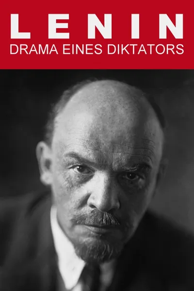 Lenin - Drama eines Diktators
