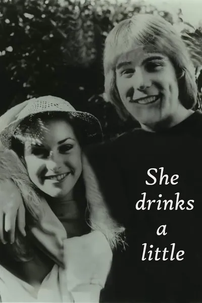 She Drinks a Little