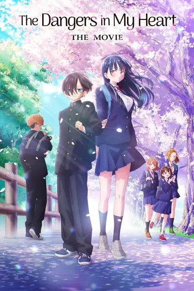 The Dangers in My Heart: The Movie