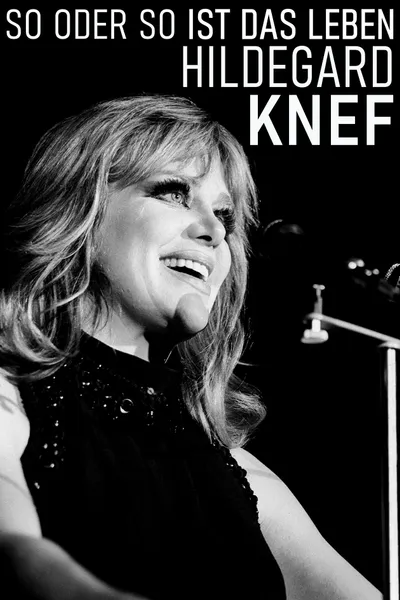 So oder so ist das Leben – Hildegard Knef