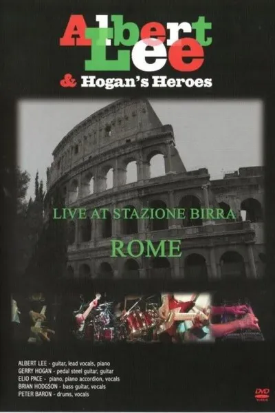 Albert Lee & Hogan's Heroes Live at Stazione Birra
