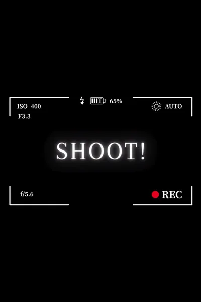 SHOOT!