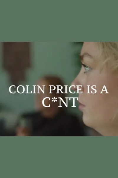 Colin Price is a C*nt