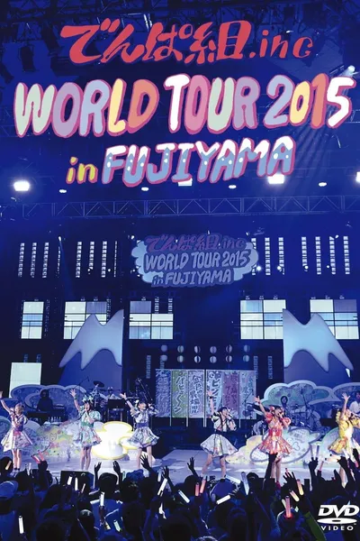 WORLD TOUR 2015 in FUJIYAMA