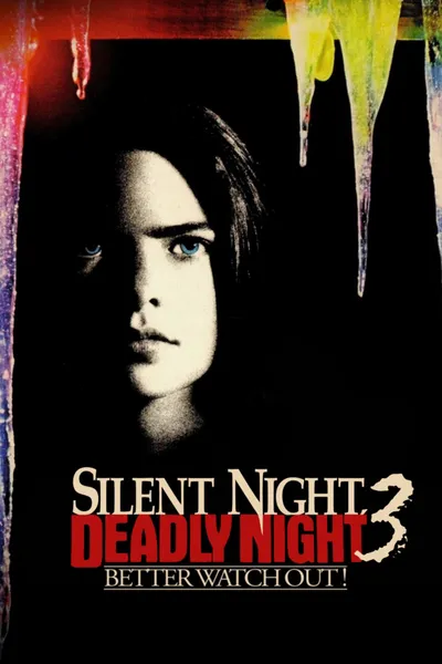 Silent Night, Deadly Night III: Better Watch Out!