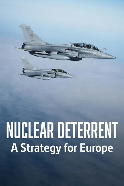 Nuclear Deterrent - A Strategy for Europe
