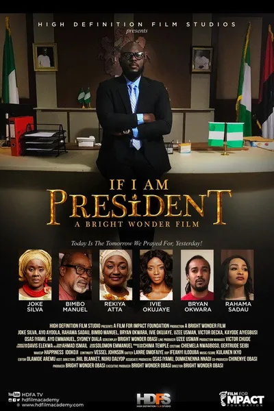 If I Am President