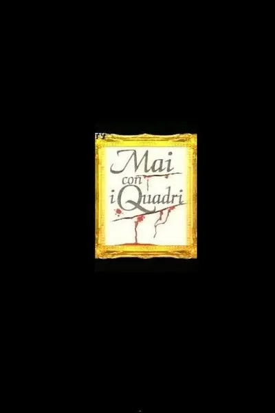 Mai con i Quadri