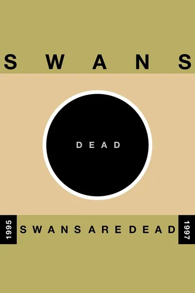 Swans: Swans Are Dead (Amsterdam)