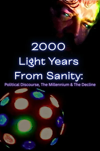 2000 Light Years From Sanity