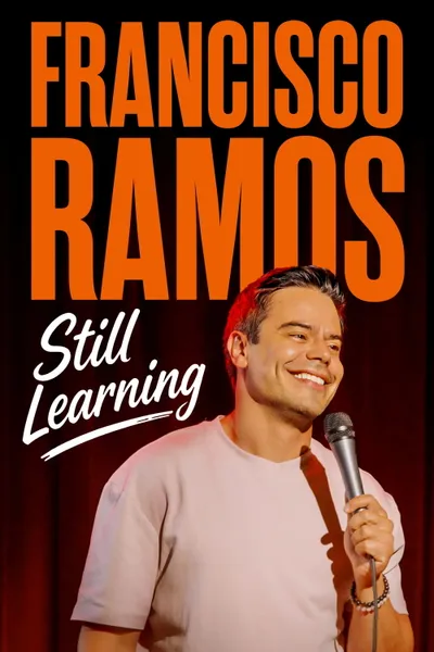 Francisco Ramos: Still Learning