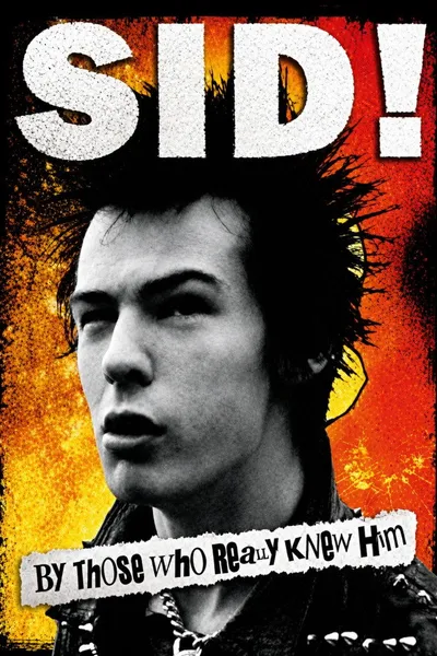 Sid! By Those Who Really Knew Him