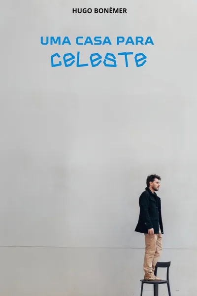 Uma Casa para Celeste