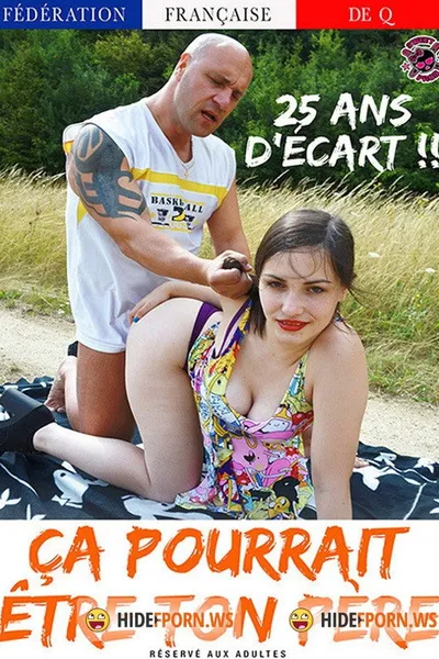 Ça pourrait être ton père