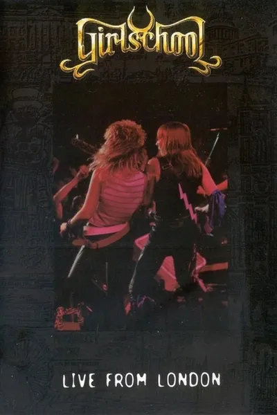 Girlschool - Live From London