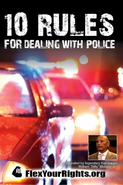 10 Rules for Dealing with Police
