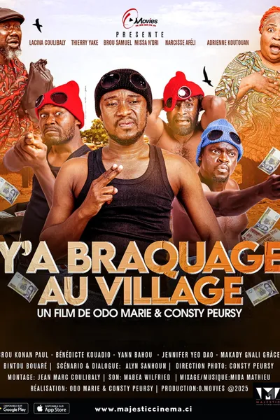 Y'a Braquage Au Village