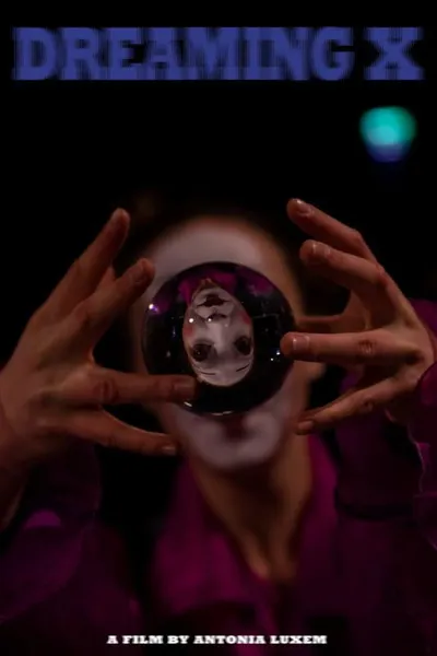 Dreaming X