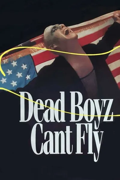 Dead Boyz Can't Fly