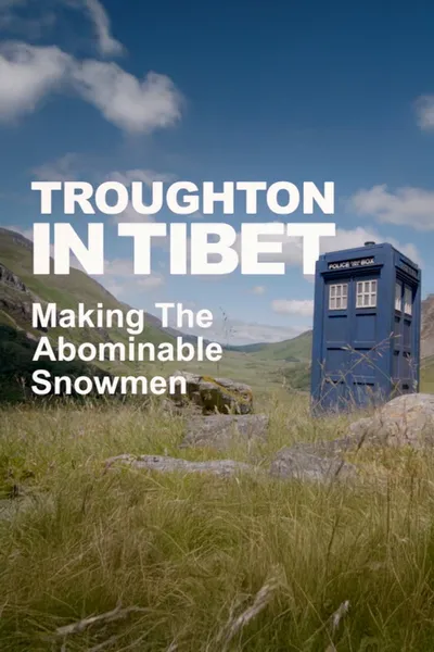 Troughton in Tibet: Making 'The Abominable Snowmen'