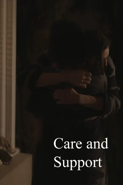 Care and Support