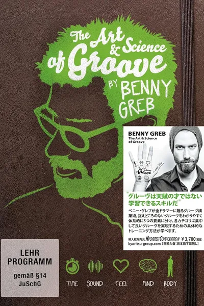 Benny Greb: The Art and Science of Groove