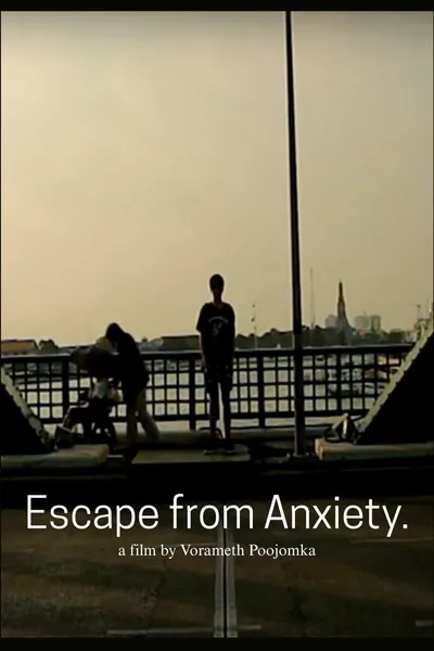 Escape from Anxiety