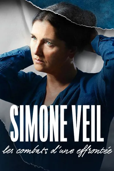 Simone Veil - Les combats d'une effrontée