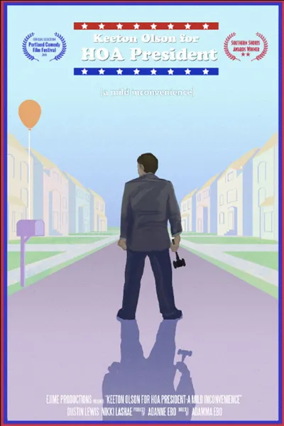 Keeton Olson For HOA President: A Mild Inconvenience