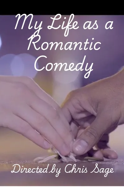 My Life as a Romantic Comedy