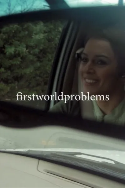 firstworldproblems