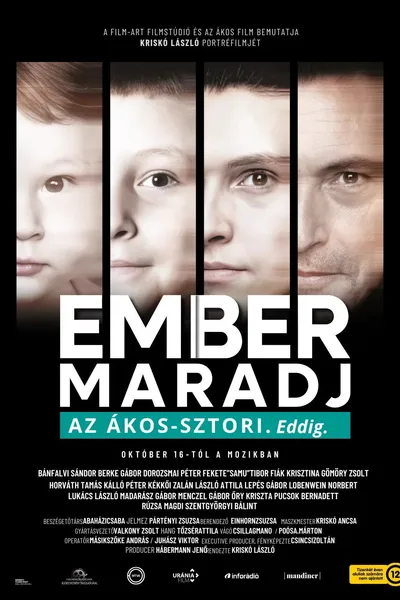 EMBER MARADJ - Az Ákos-sztori. Eddig.