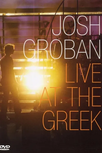 Josh Groban: Live At The Greek