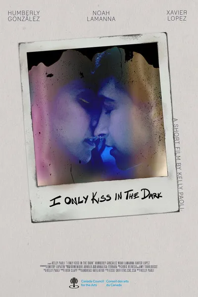 I Only Kiss In The Dark