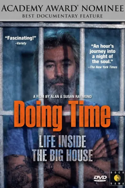 Doing Time: Life Inside the Big House