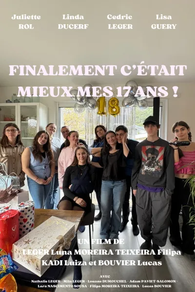 Finalement c'était mieux mes 17 ans !