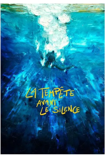 La tempête avant le silence