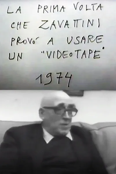 La prima volta che Zavattini provò ad usare un videotape