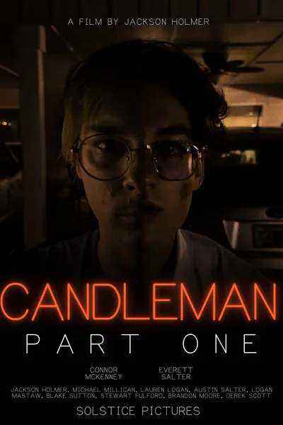 Candleman: Part One