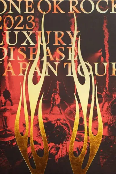 ONE OK ROCK 2023 LUXURY DISEASE JAPAN TOUR