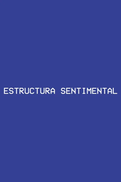 Sentimental Structure