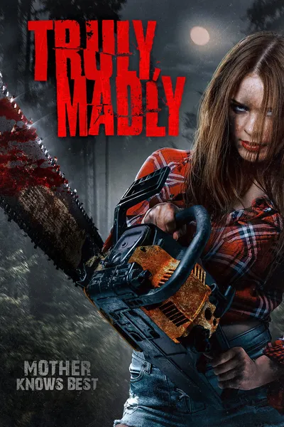 Truly, Madly